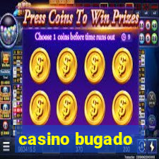 casino bugado